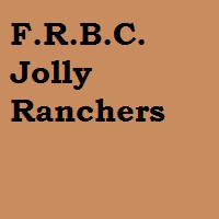 F.R.B.C. Jolly Ranchers